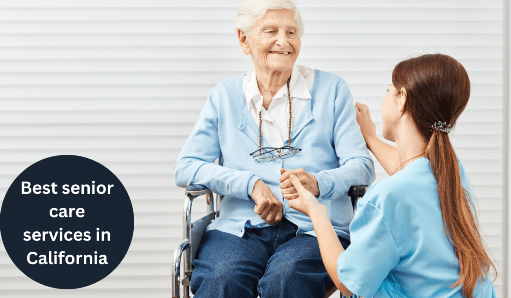 Best senior care services in California