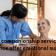 How companionship services in Torrance offer emotional support